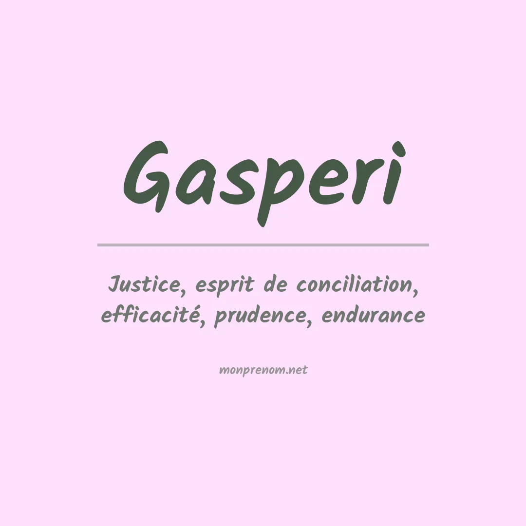 Signification du Prénom Gasperi