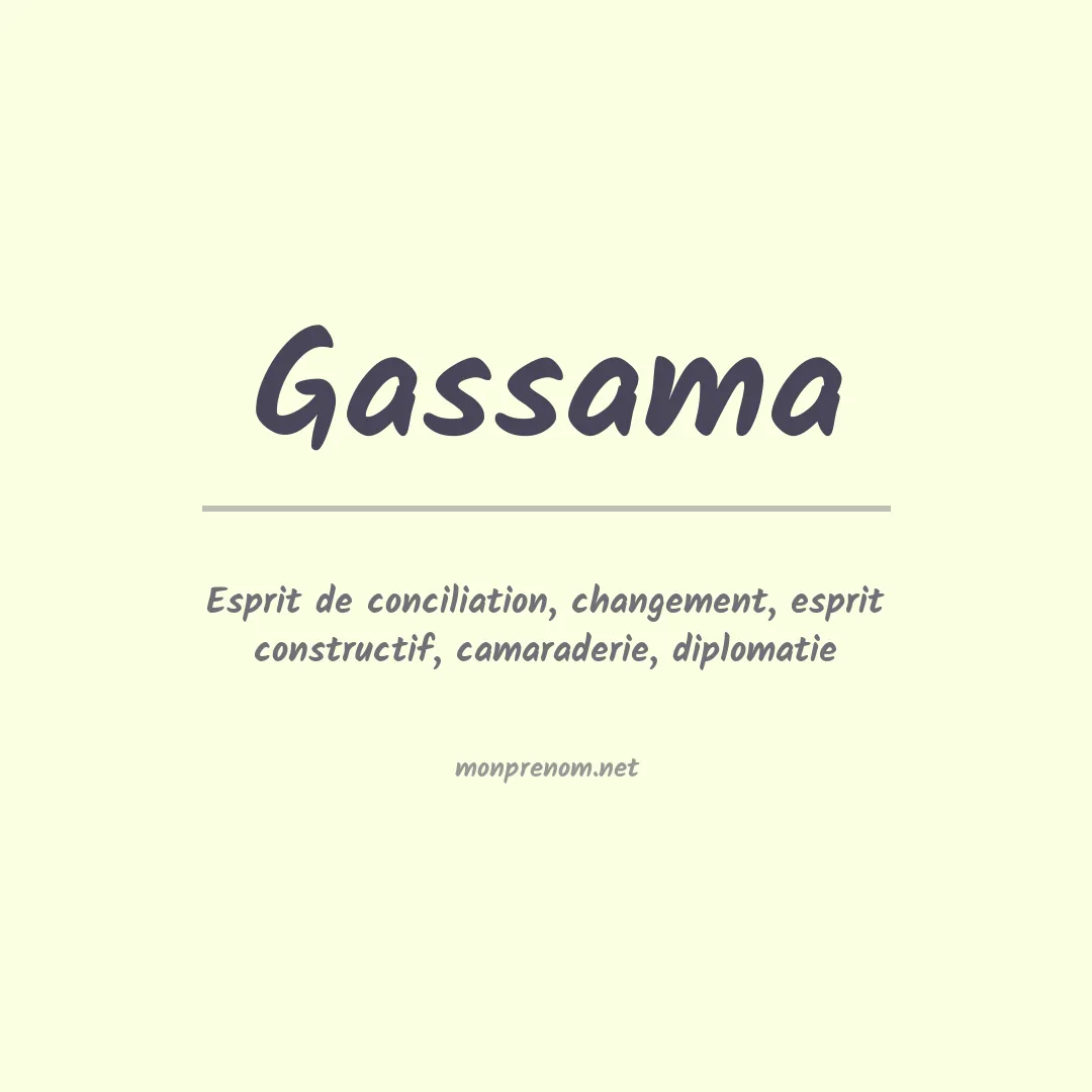 Signification du Prénom Gassama Signification du Prénom Gassama
