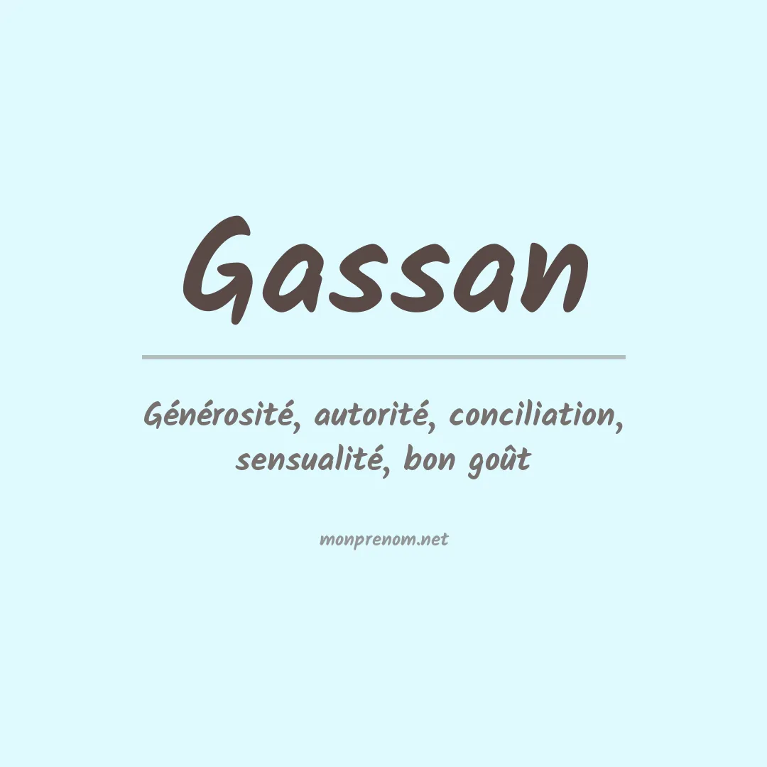 Signification du Prénom Gassan Signification du Prénom Gassan