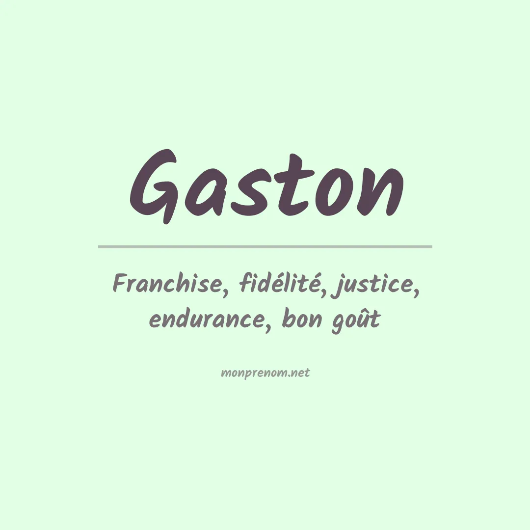 Signification du Prénom Gaston