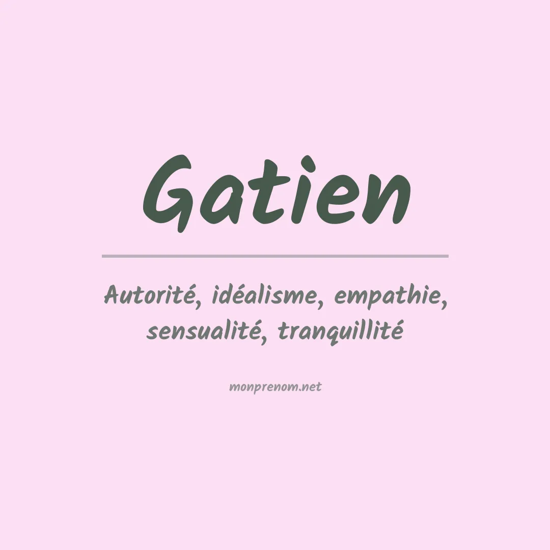 Signification du Prénom Gatien Signification du Prénom Gatien