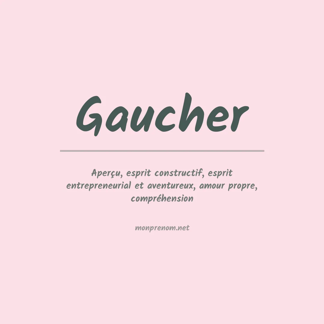 Signification du Prénom Gaucher