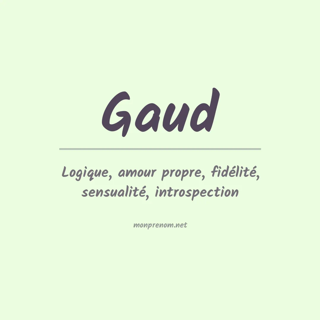 Signification du Prénom Gaud