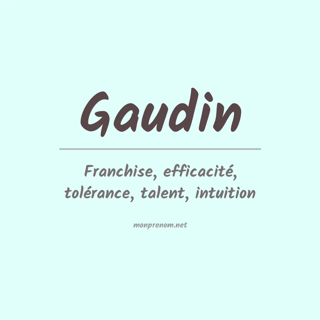 Signification du Prénom Gaudin