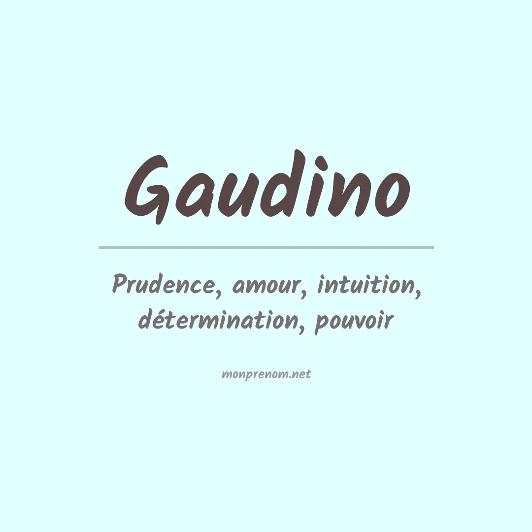 Signification du Prénom Gaudino