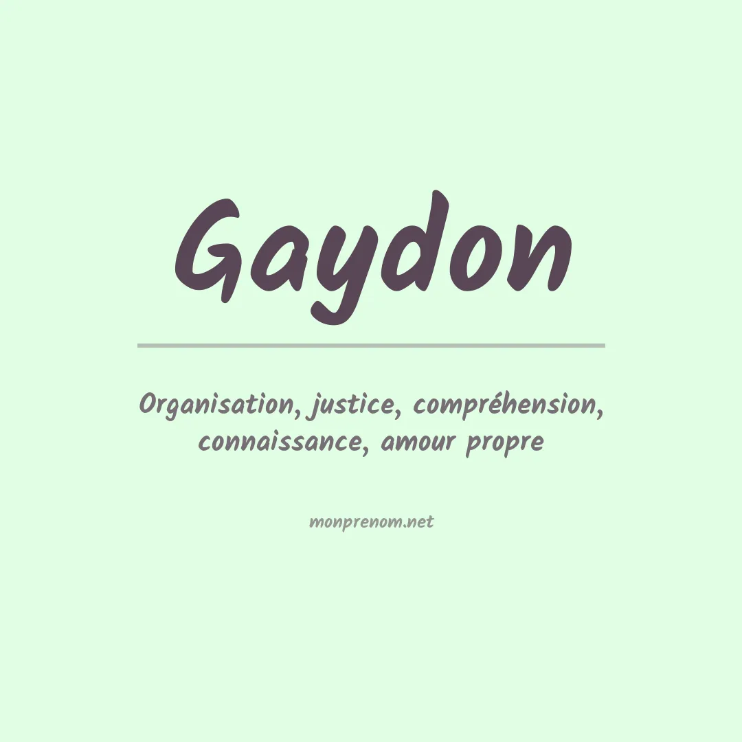 Signification du Prénom Gaydon Signification du Prénom Gaydon