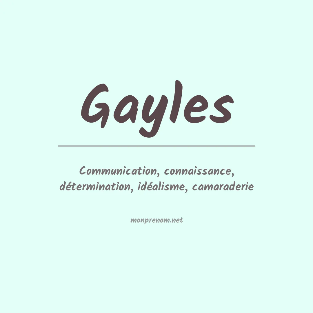 Signification du Prénom Gayles