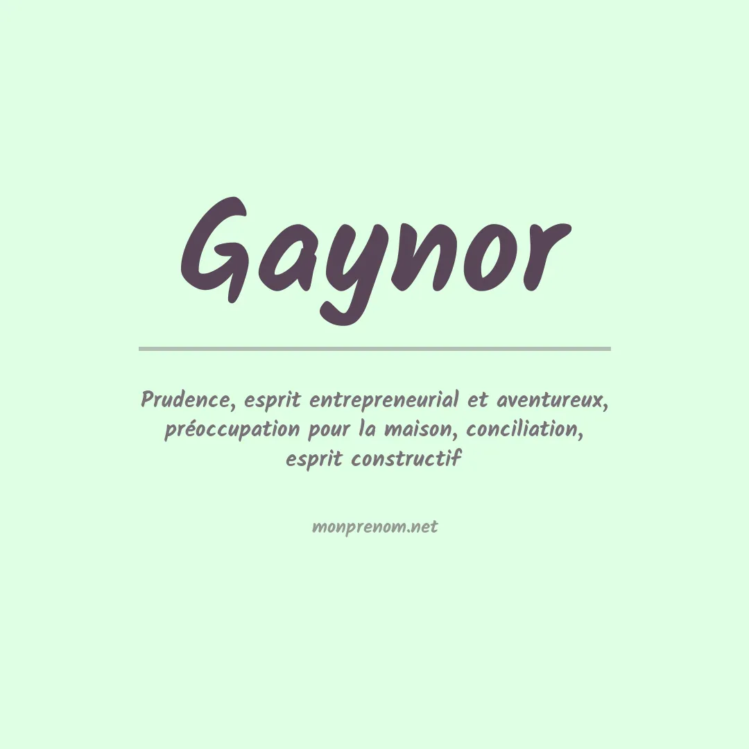 Signification du Prénom Gaynor