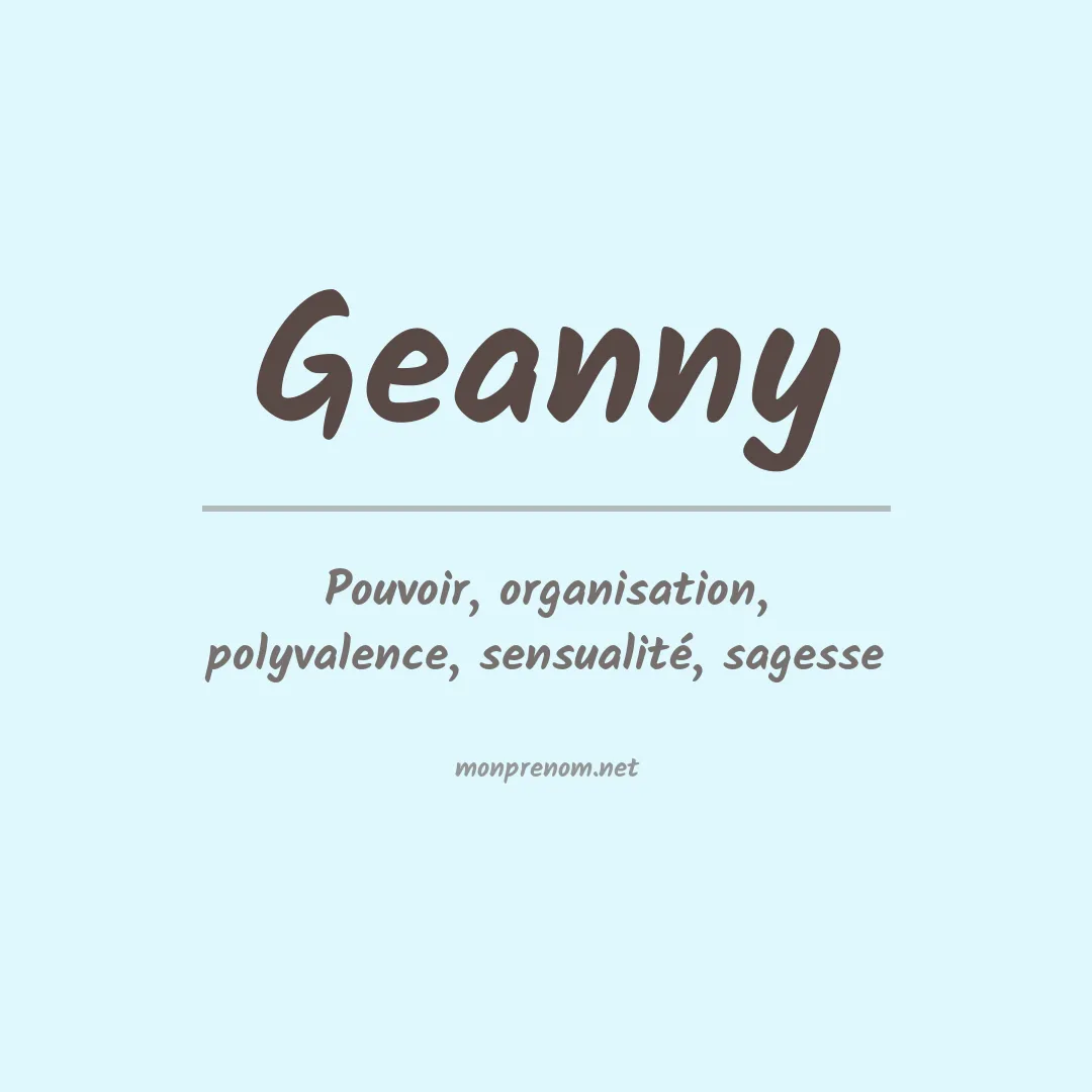 Signification du Prénom Geanny