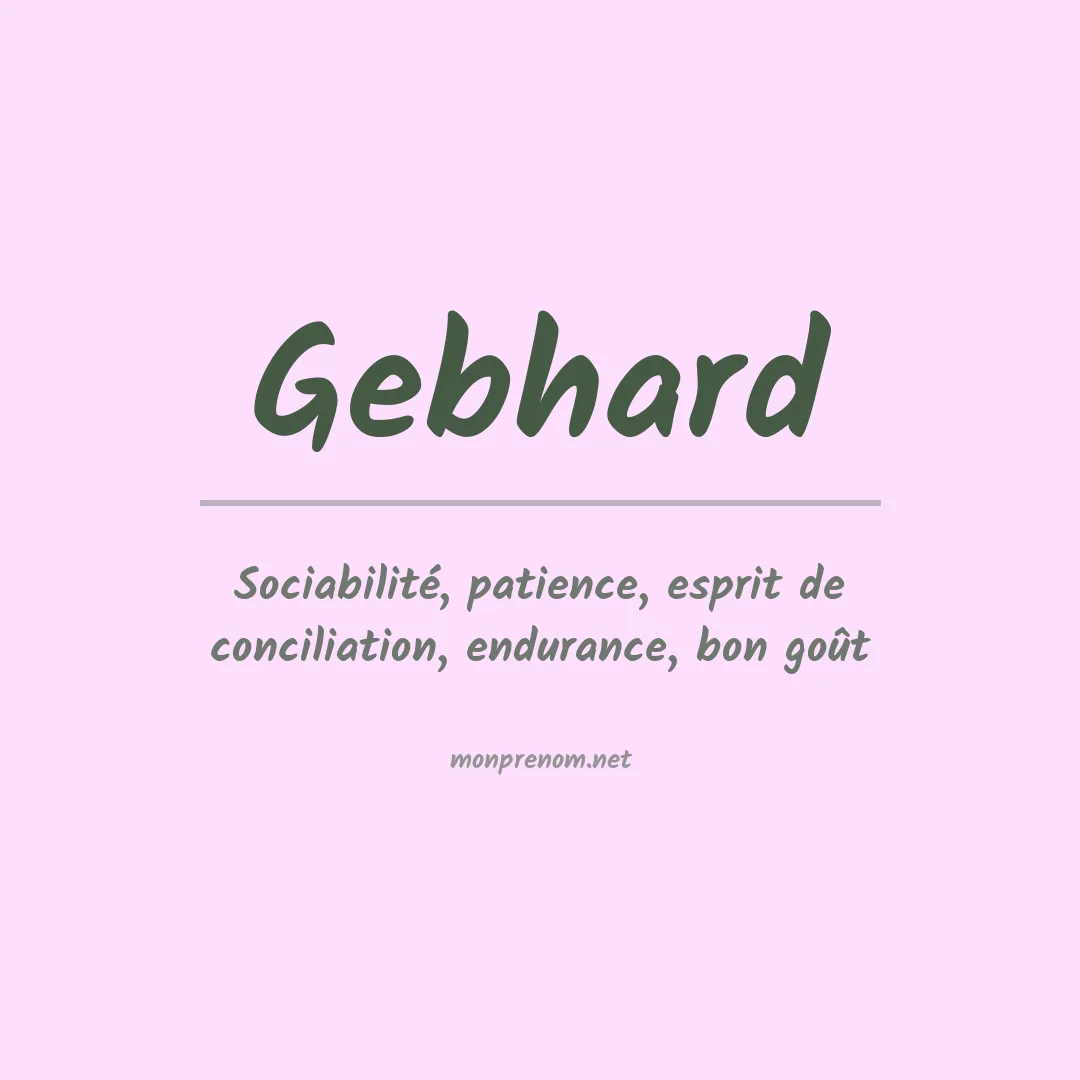 Signification du Prénom Gebhard