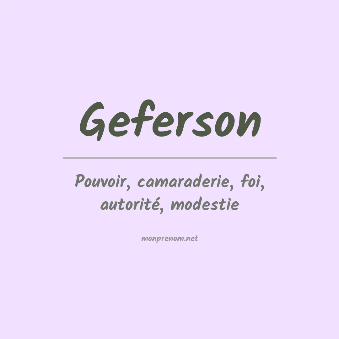 Signification du Prénom Geferson