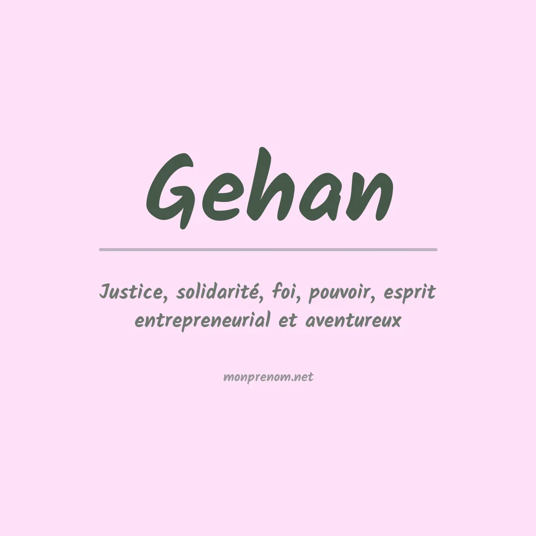 Signification du Prénom Gehan