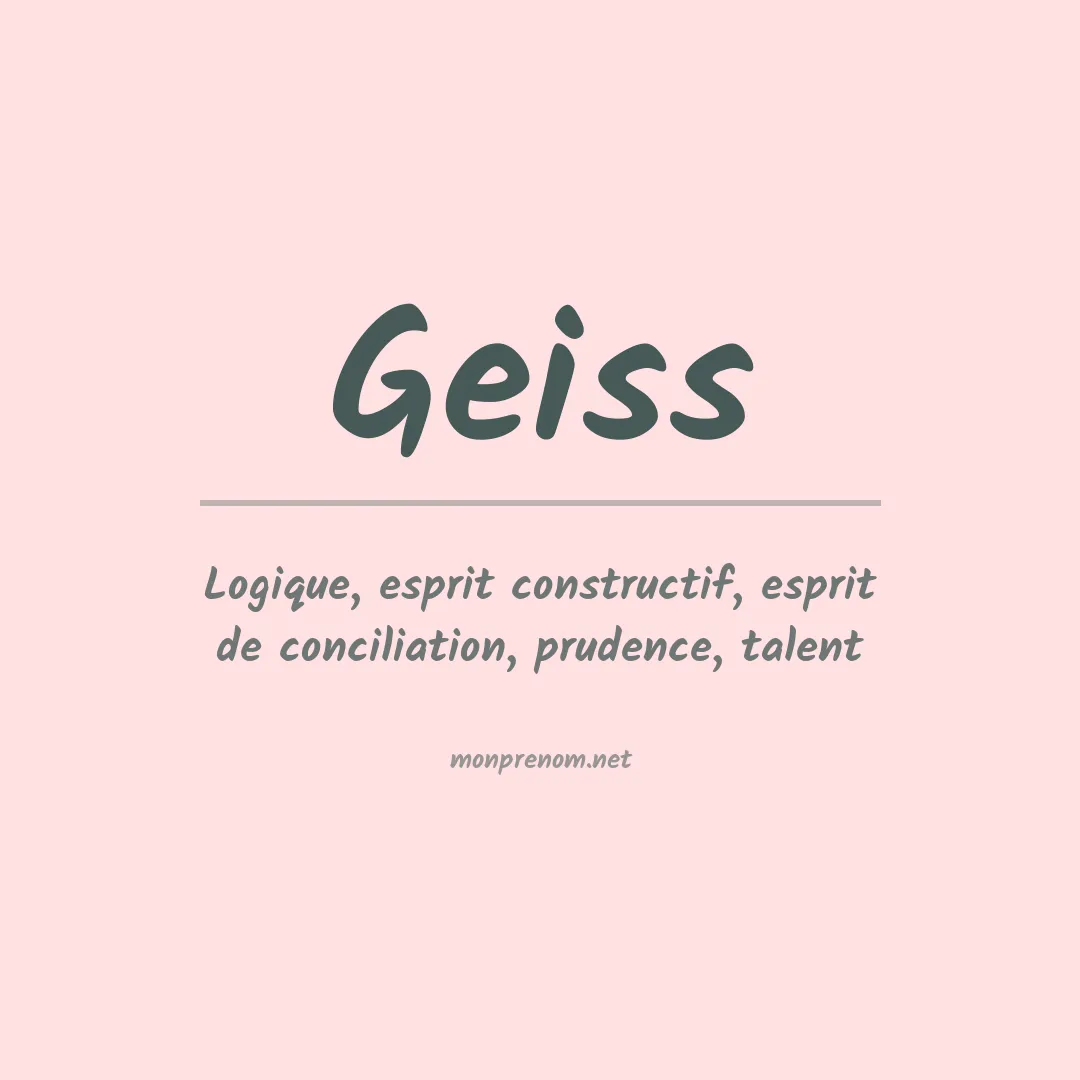 Signification du Prénom Geiss