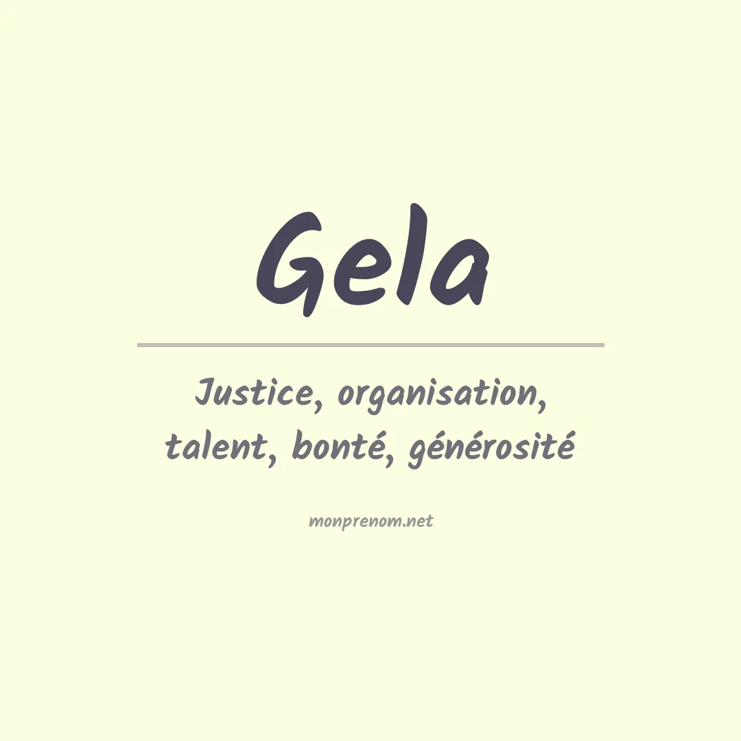 Signification du Prénom Gela Signification du Prénom Gela