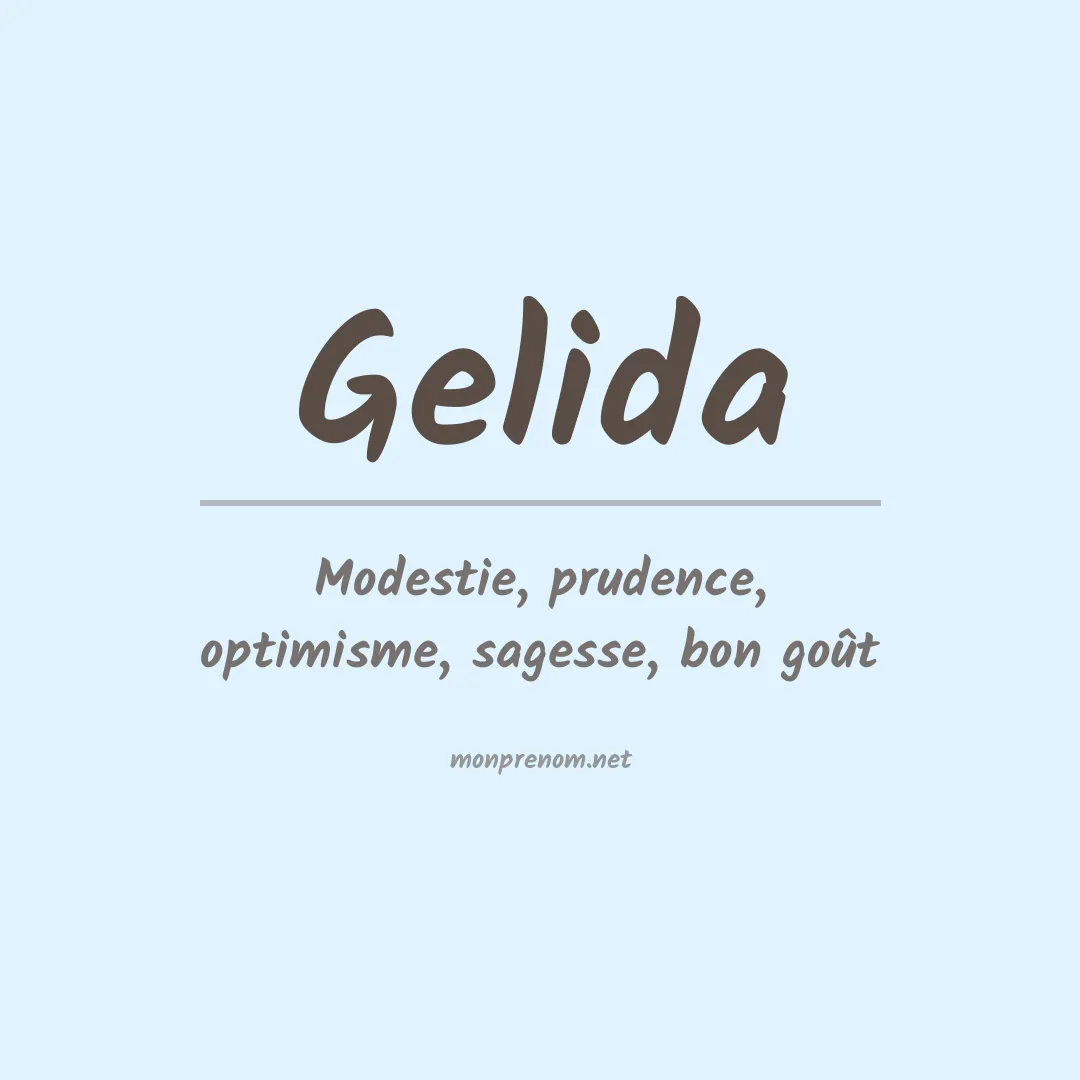 Signification du Prénom Gelida Signification du Prénom Gelida