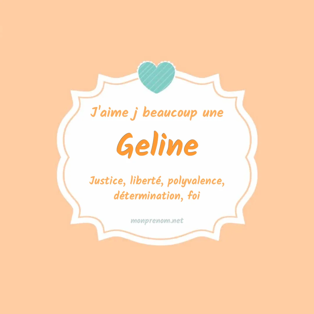 j'aime beaucoup Geline