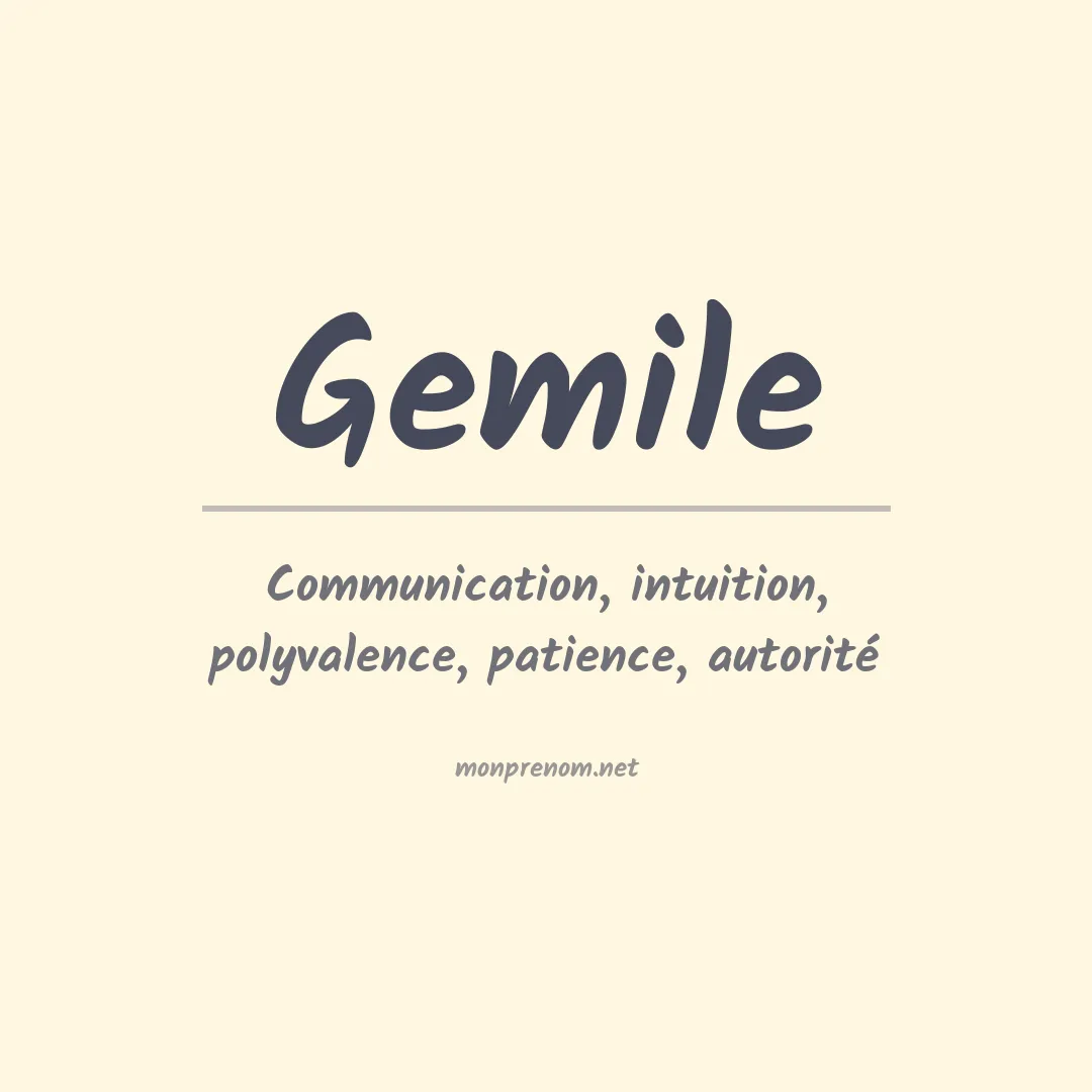 Signification du Prénom Gemile Signification du Prénom Gemile
