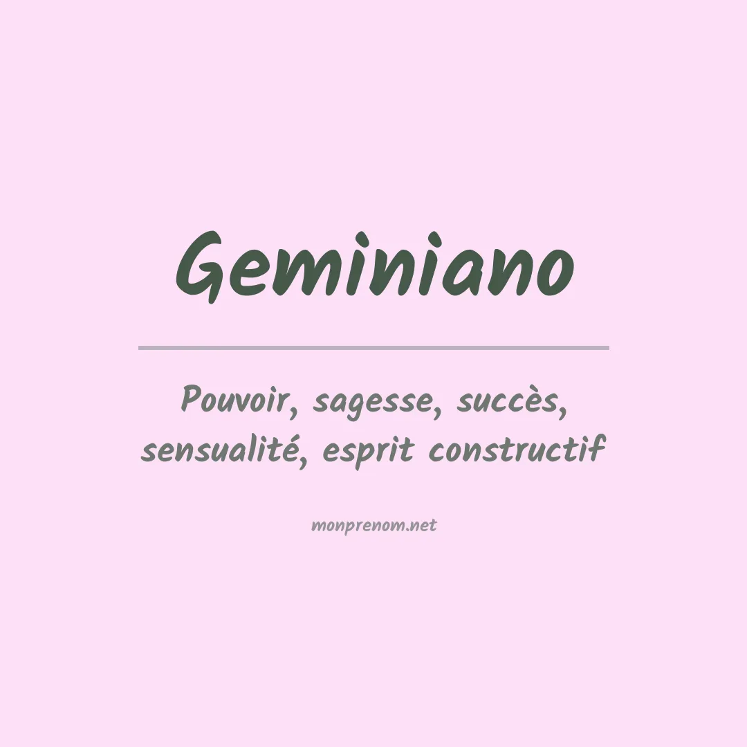 Signification du Prénom Geminiano