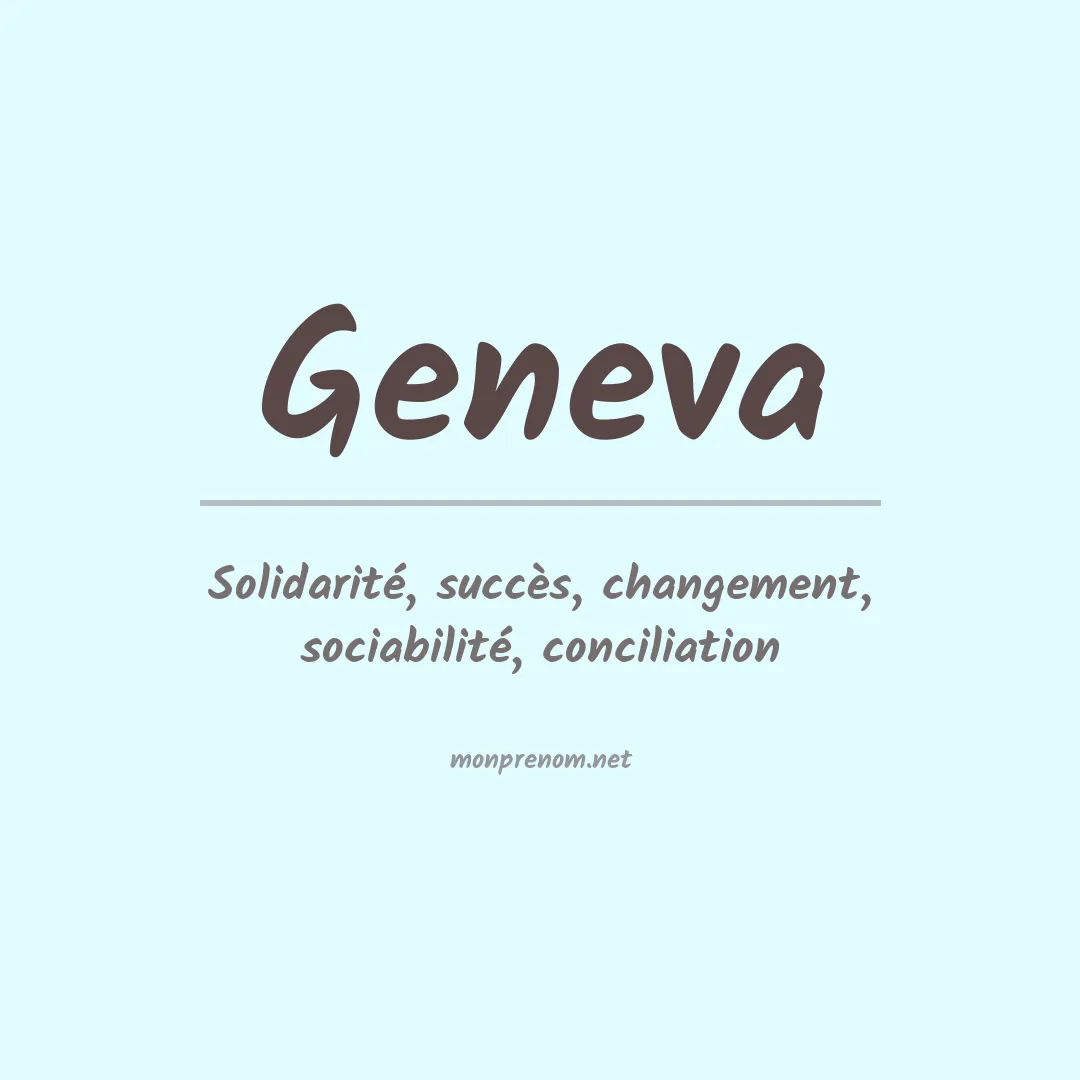 Signification du Prénom Geneva Signification du Prénom Geneva