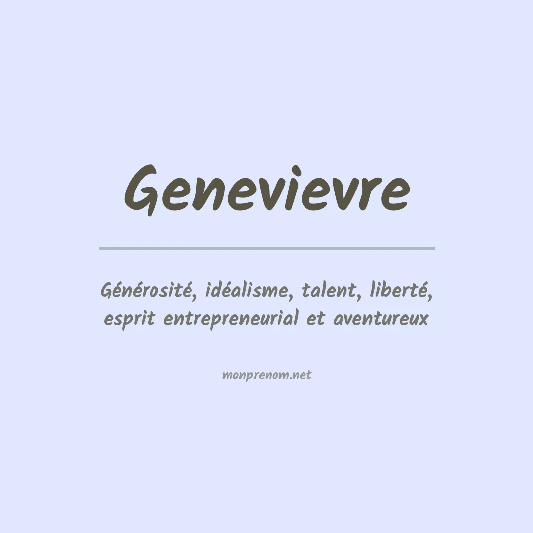 Signification du Prénom Genevievre Signification du Prénom Genevievre