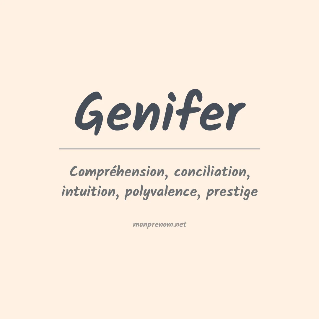 Signification du Prénom Genifer