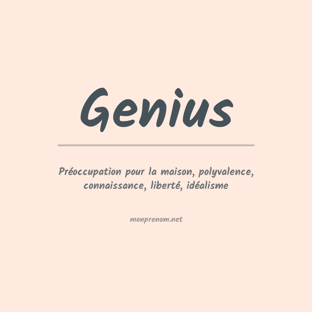 Signification du Prénom Genius Signification du Prénom Genius