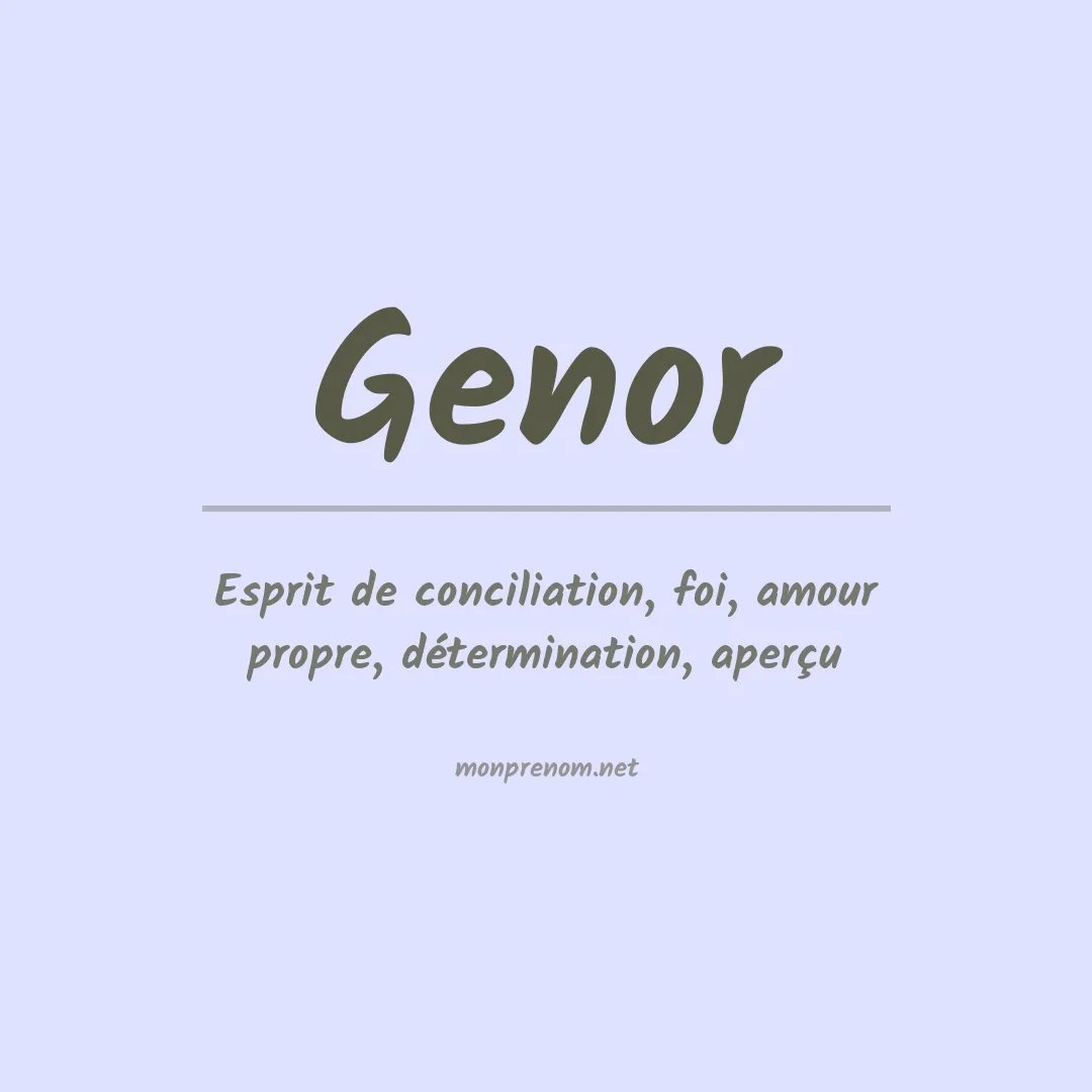 Signification du Prénom Genor