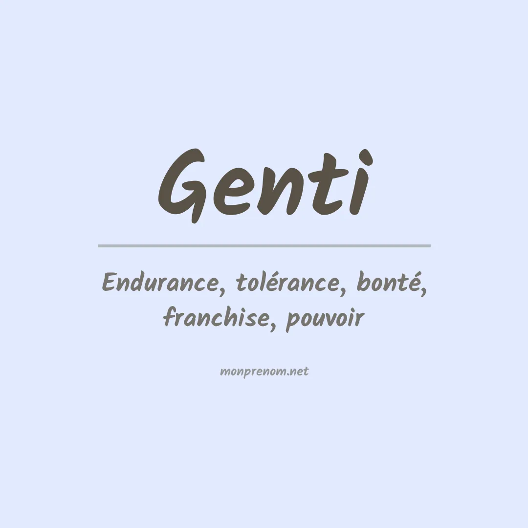 Signification du Prénom Genti Signification du Prénom Genti
