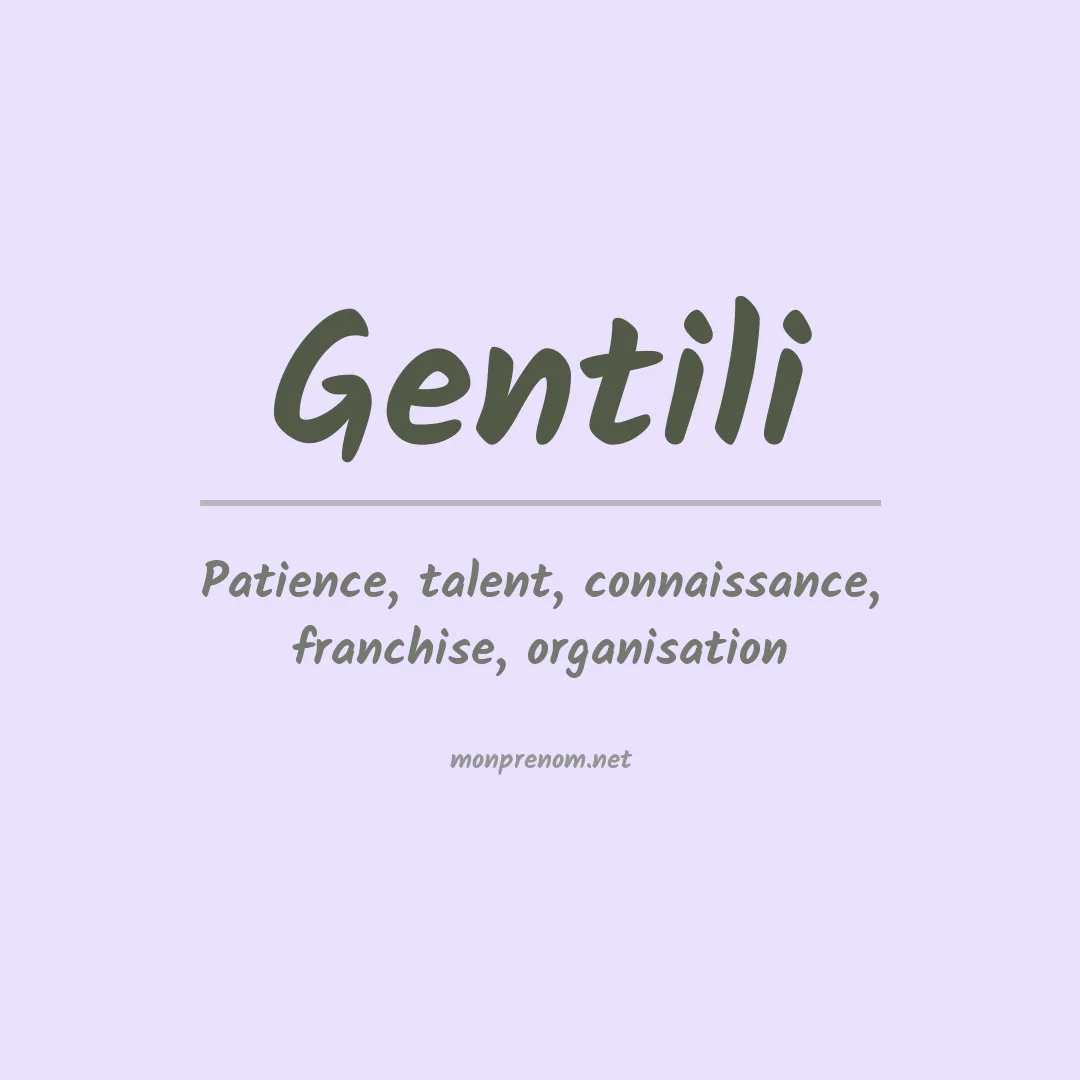 Signification du Prénom Gentili