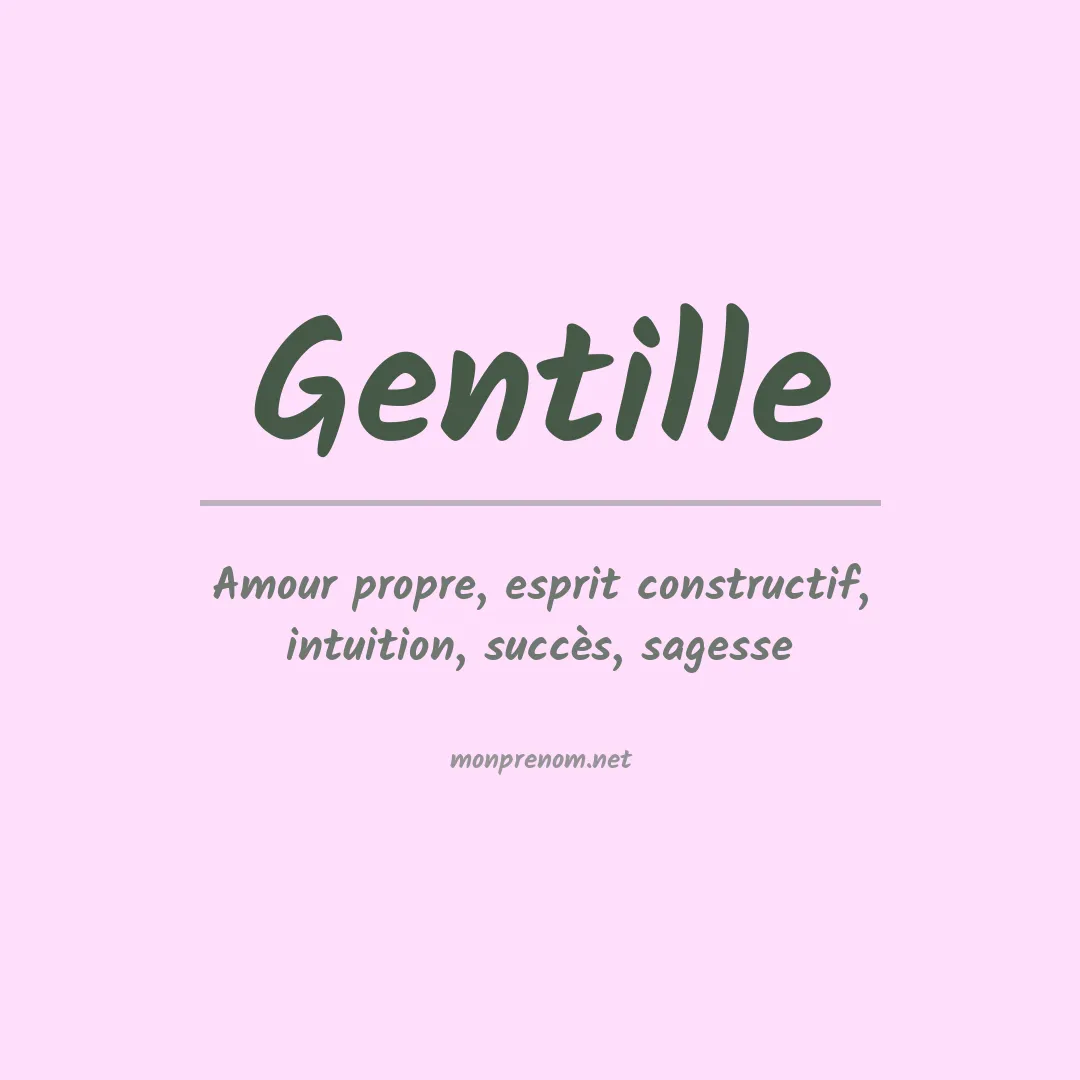 Signification du Prénom Gentille Signification du Prénom Gentille