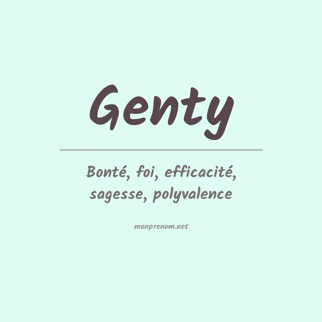 Signification du Prénom Genty Signification du Prénom Genty