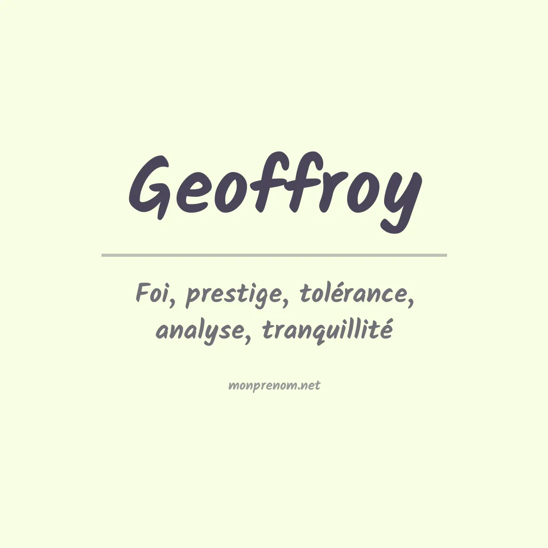 Signification du Prénom Geoffroy
