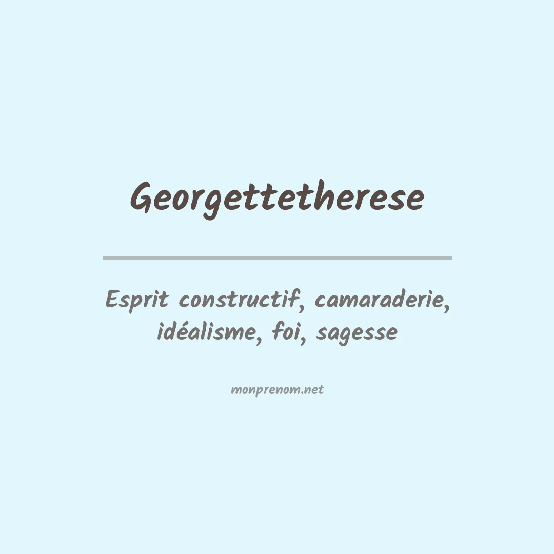 Signification du Prénom Georgettetherese Signification du Prénom Georgettetherese