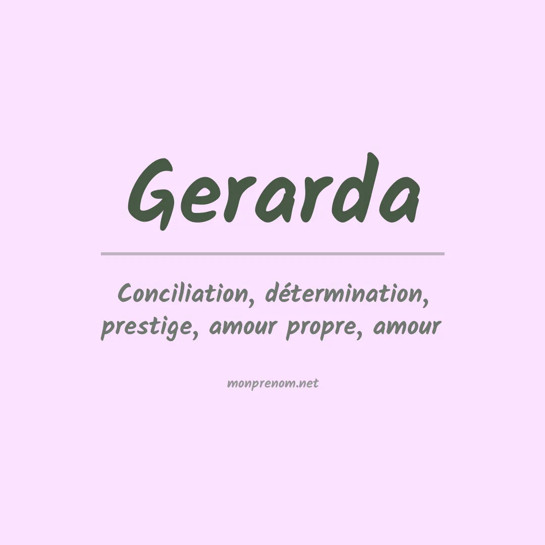 Signification du Prénom Gerarda Signification du Prénom Gerarda