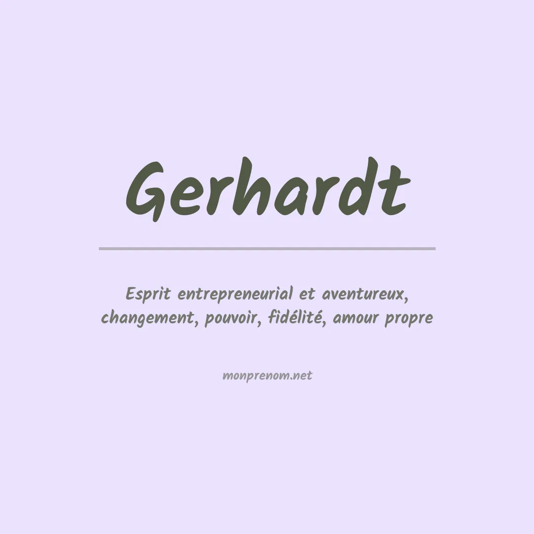 Signification du Prénom Gerhardt