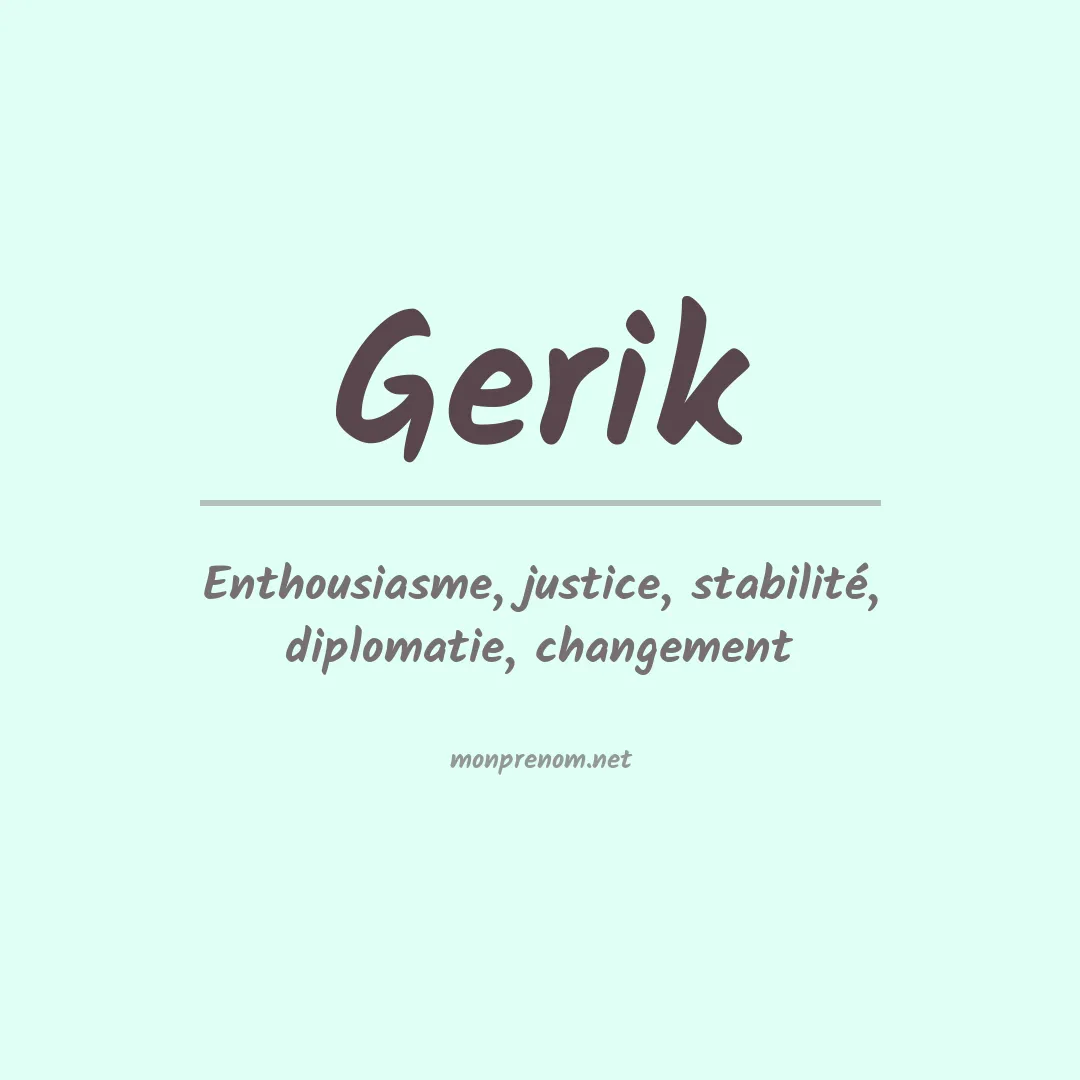 Signification du Prénom Gerik