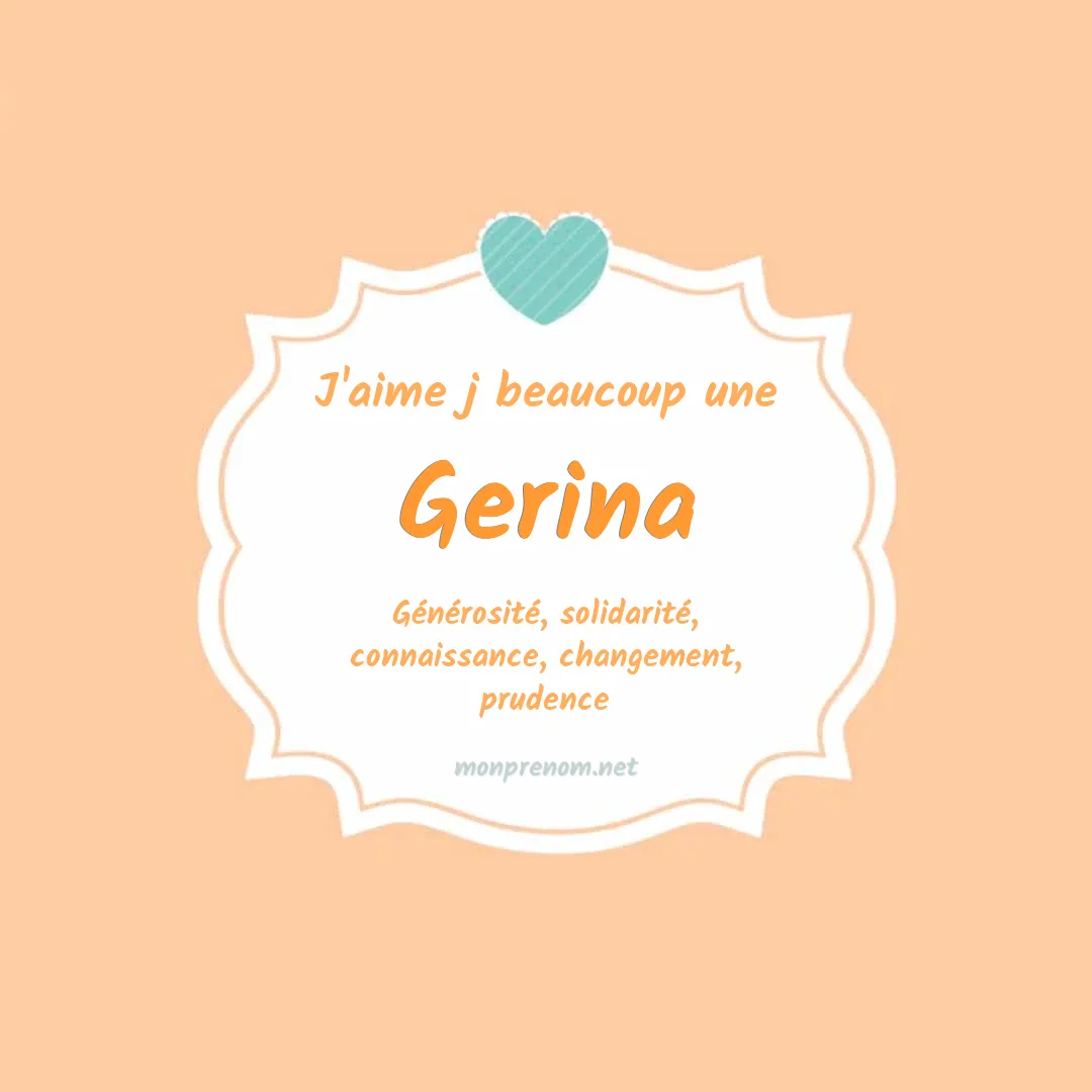j'aime beaucoup Gerina