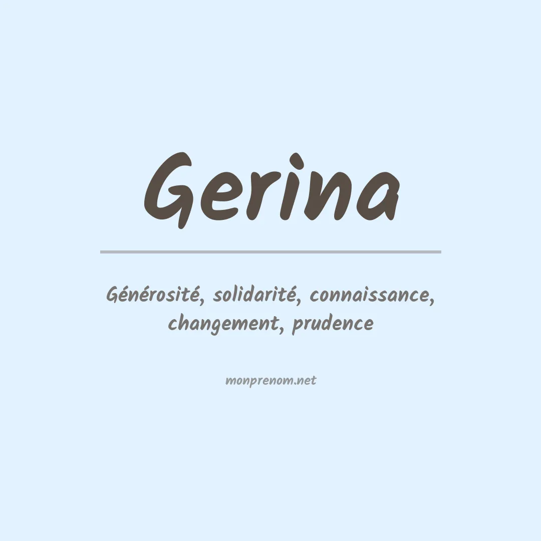 Signification du Prénom Gerina Signification du Prénom Gerina
