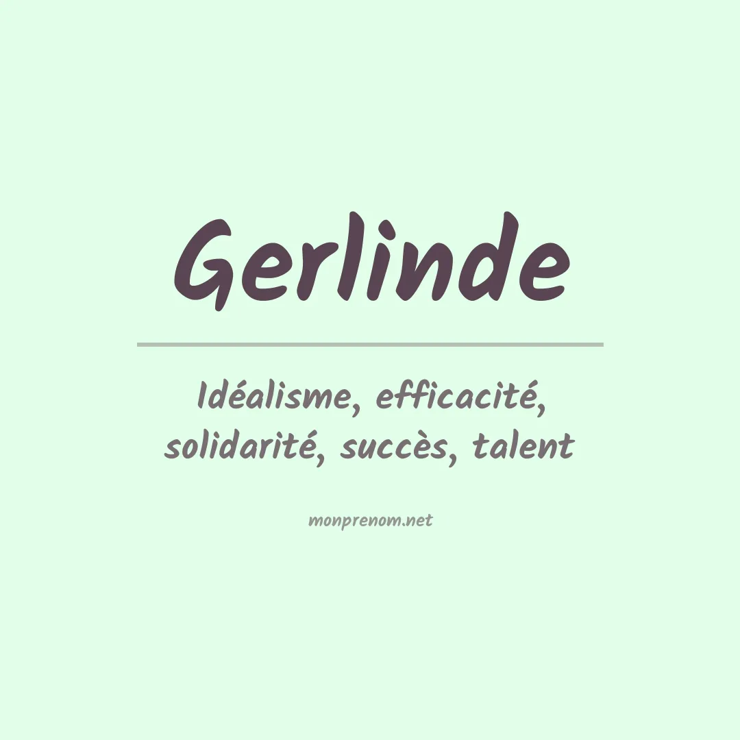 Signification du Prénom Gerlinde Signification du Prénom Gerlinde