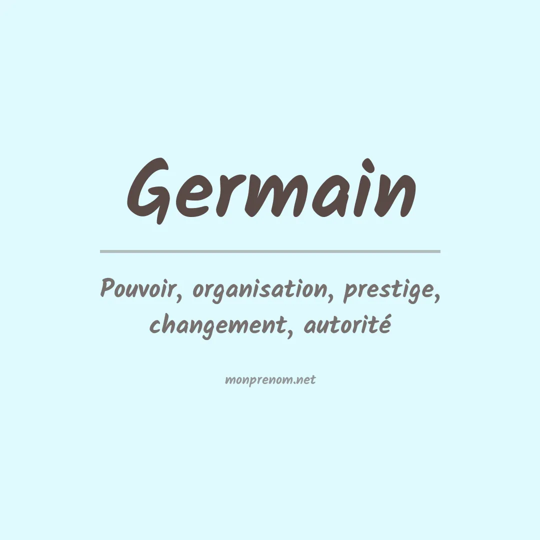 Signification du Prénom Germain