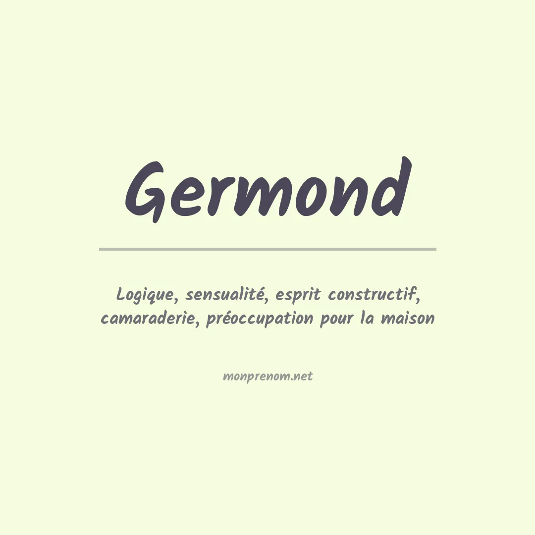 Signification du Prénom Germond