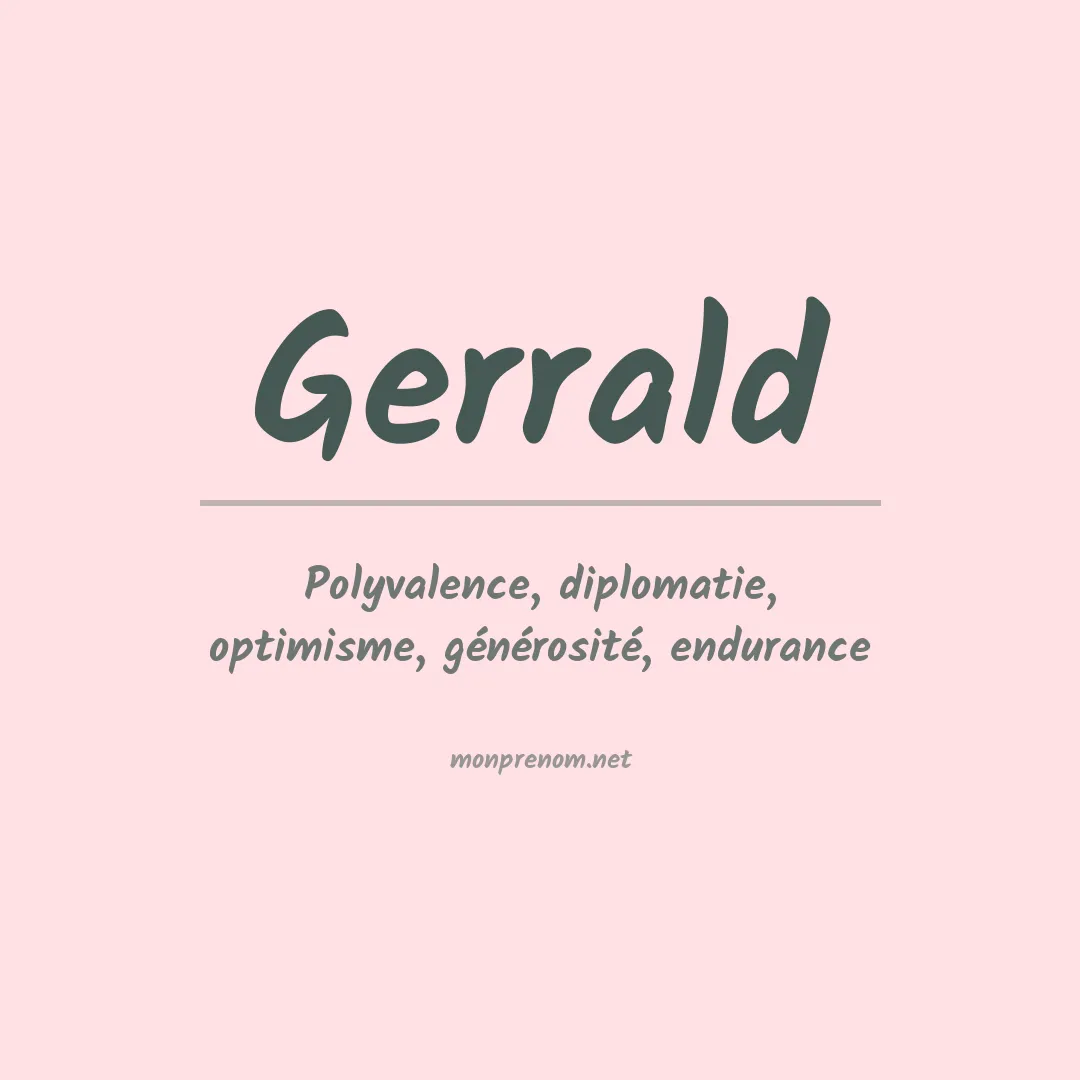 Signification du Prénom Gerrald Signification du Prénom Gerrald