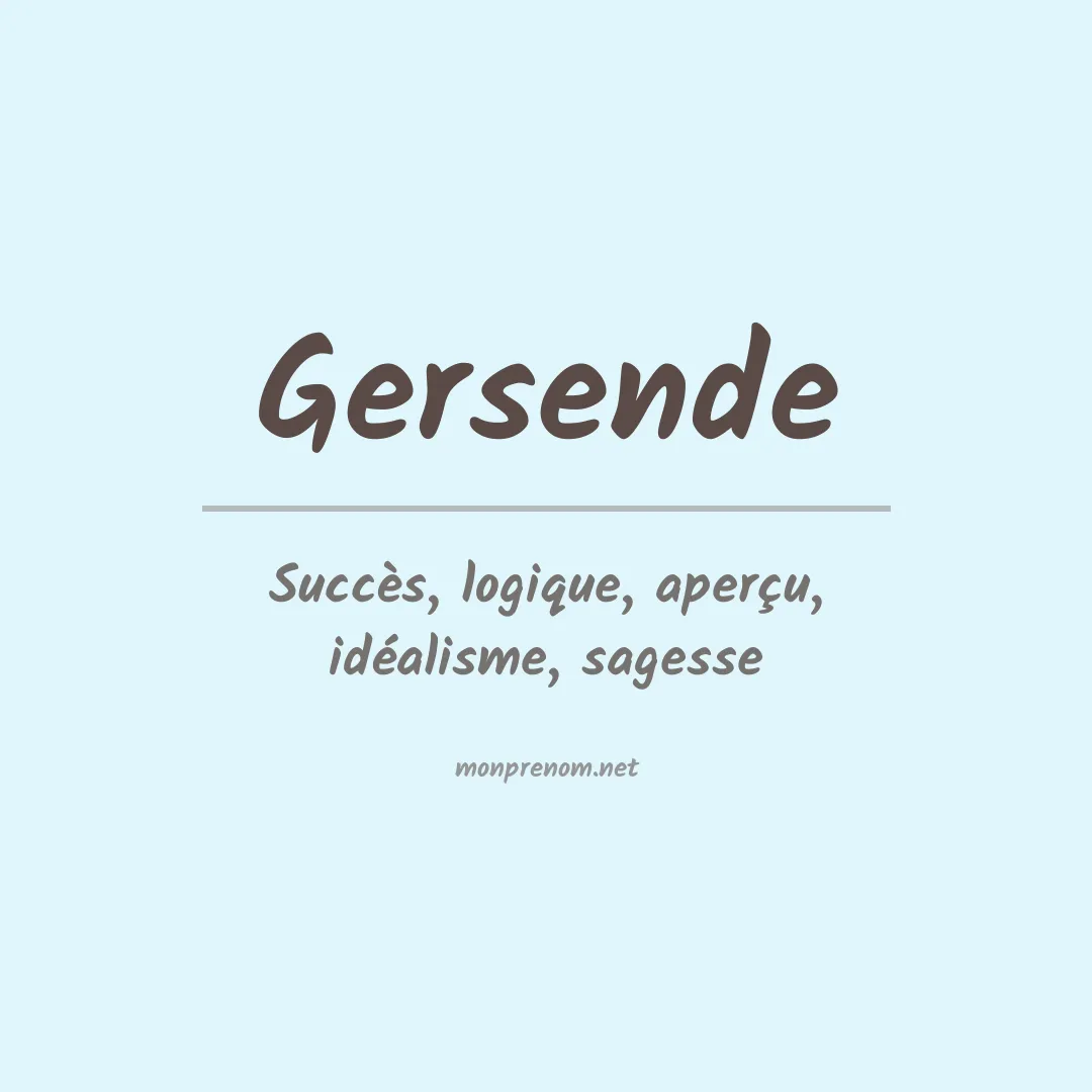 Signification du Prénom Gersende Signification du Prénom Gersende