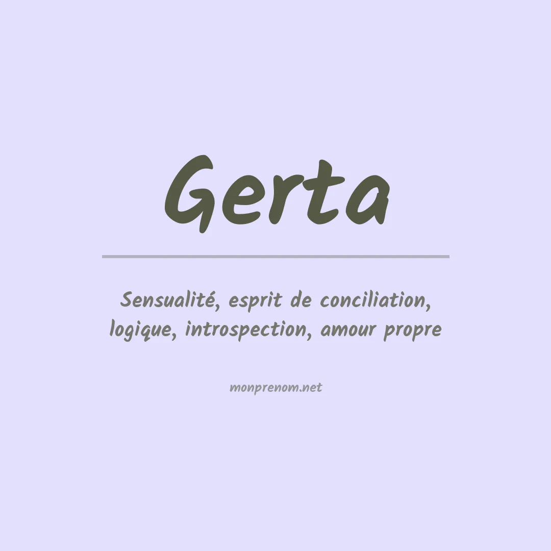 Signification du Prénom Gerta Signification du Prénom Gerta