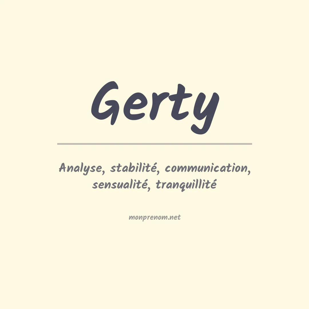 Signification du Prénom Gerty Signification du Prénom Gerty