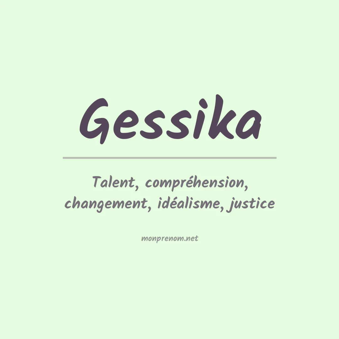 Signification du Prénom Gessika