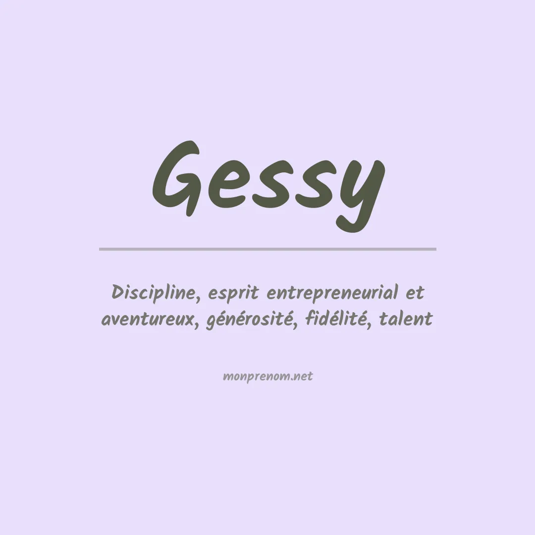 Signification du Prénom Gessy