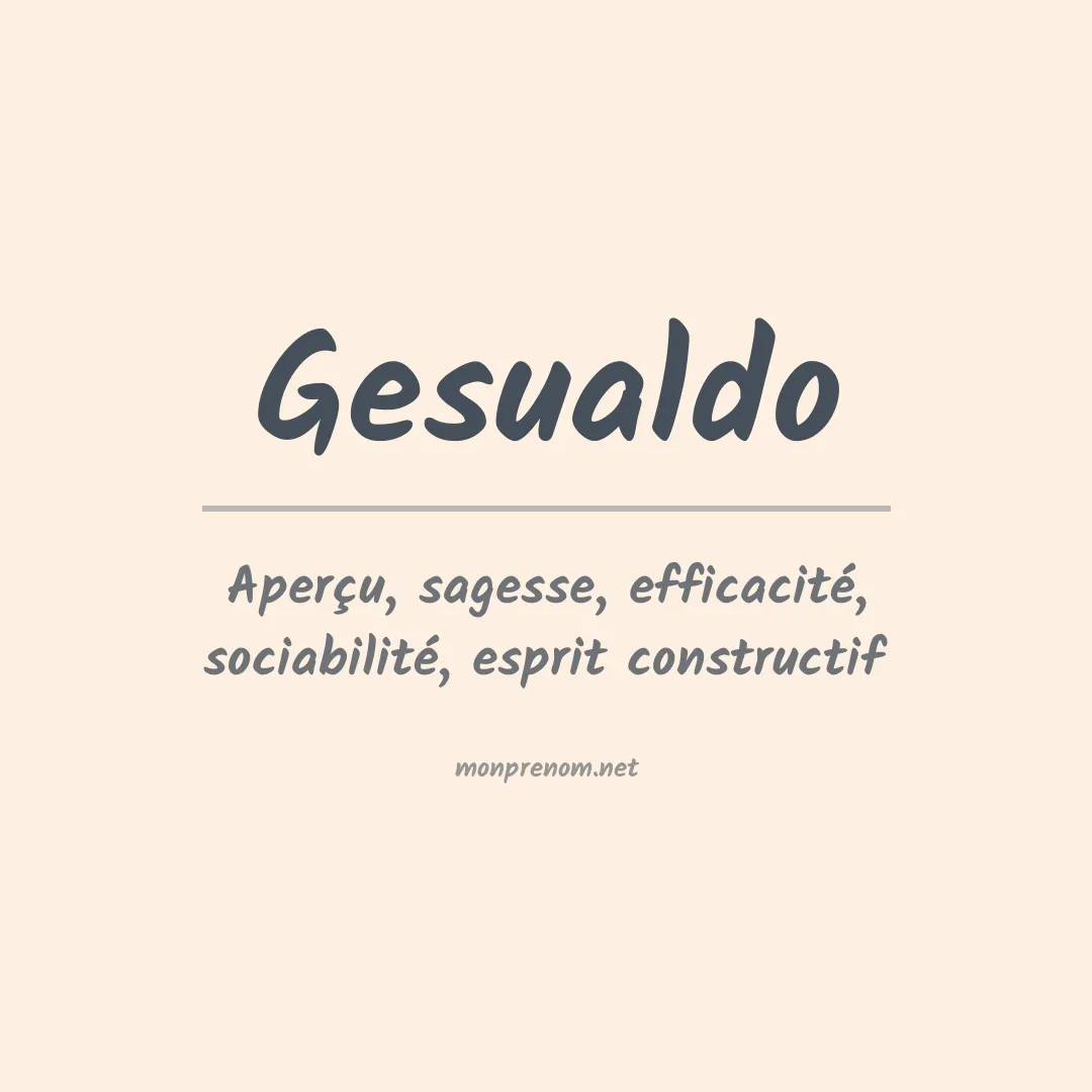Signification du Prénom Gesualdo