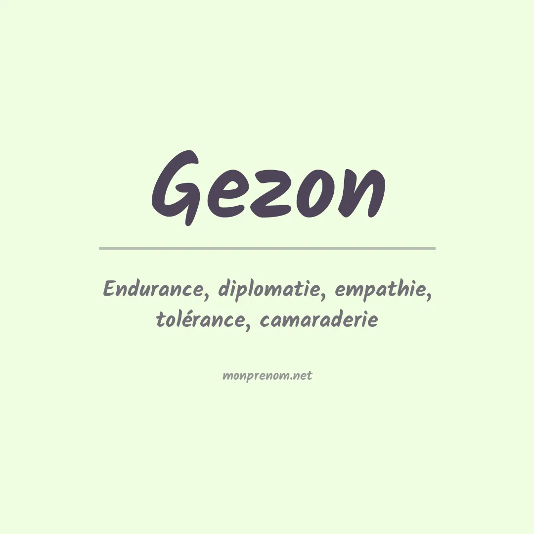 Signification du Prénom Gezon Signification du Prénom Gezon