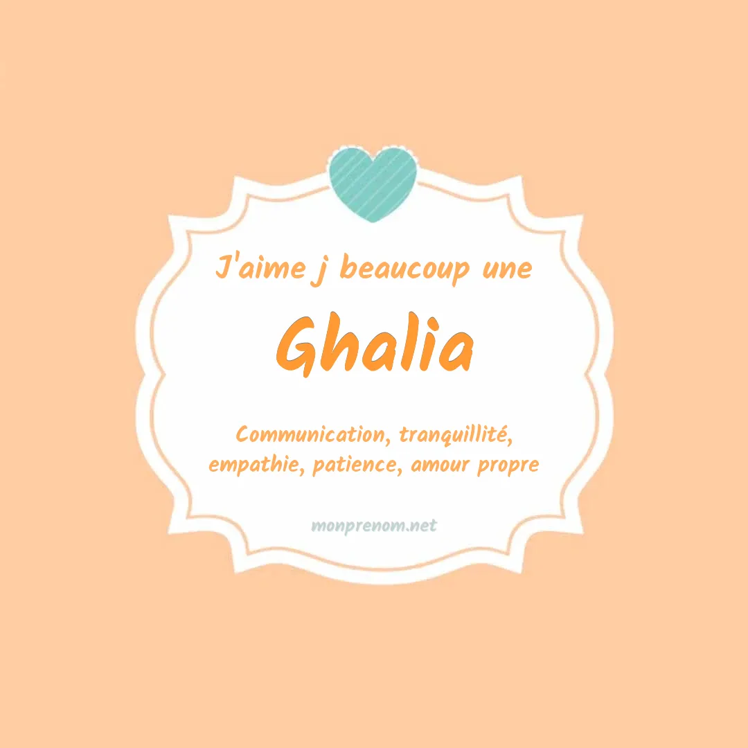 j'aime beaucoup Ghalia